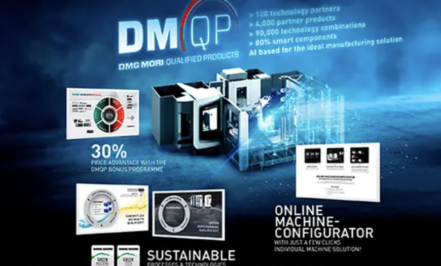DMG MORI'S DMQP PROGRAM ALLOWS OPTIMAL CONFIGURATION OF MANUFACTURING SOLUTIONS